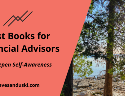 Best Books for Financial Advisors to Deepen Your Self-Awareness