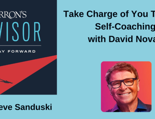 Take Charge of You Through Self-Coaching with David Novak
