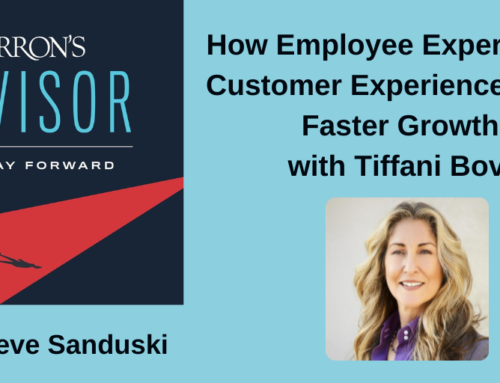 How Employee Experience + Customer Experience Drives Faster Growth with Tiffani Bova