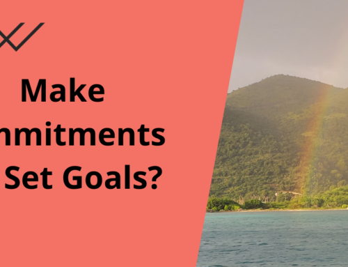How to Add Making Commitments to Your Goal-Setting Process
